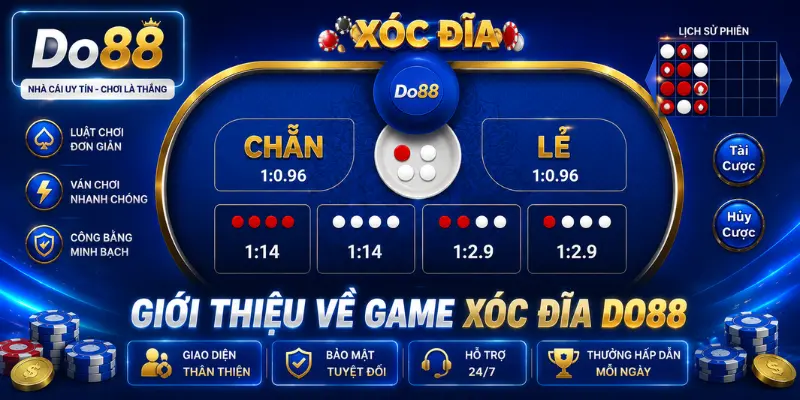 Khám phá game Xóc Đĩa DO88 với luật chơi đơn giản, giao diện hiện đại, kết quả minh bạch, tỷ lệ cược hấp dẫn và hỗ trợ người chơi 24/7.