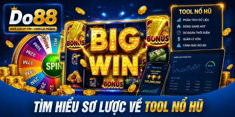 Tìm hiểu sơ lược về Tool Nổ Hũ DO88, công cụ hỗ trợ phân tích dữ liệu, theo dõi vòng quay, quản lý vốn và xây dựng chiến lược chơi hiệu quả.