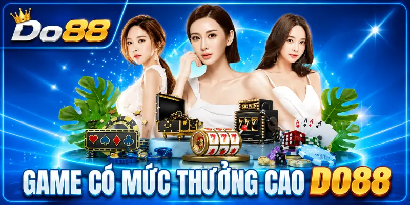 Khám phá game có mức thưởng cao DO88 với nhiều trò chơi đổi thưởng hấp dẫn, giao diện hiện đại, tỷ lệ trả thưởng cạnh tranh và trải nghiệm giải trí trực tuyến chất lượng.