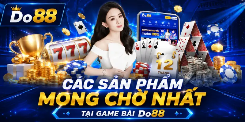Khám phá Game Bài DO88 với nhiều sản phẩm nổi bật như Tiến Lên, Poker, Mậu Binh, Phỏm và các trò chơi đổi thưởng hấp dẫn, giao diện hiện đại, trải nghiệm mượt mà.