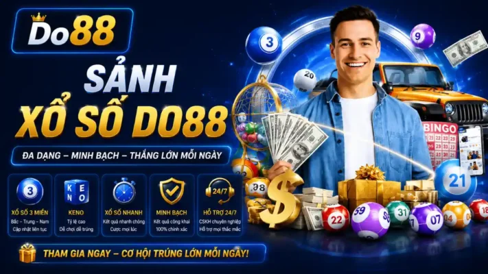 Sảnh Xổ Số DO88 mang đến nhiều hình thức dự thưởng như xổ số ba miền, Keno và xổ số nhanh với kết quả minh bạch, cập nhật liên tục và tỷ lệ thưởng hấp dẫn.