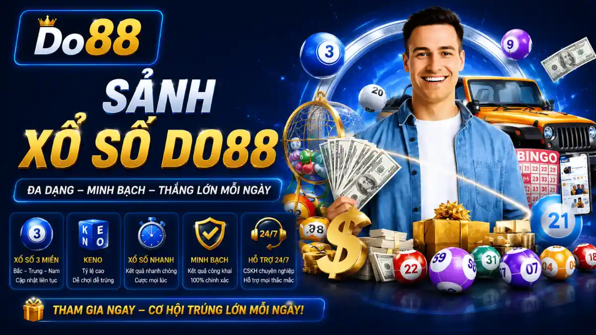 Sảnh Xổ Số DO88 mang đến nhiều hình thức dự thưởng như xổ số ba miền, Keno và xổ số nhanh với kết quả minh bạch, cập nhật liên tục và tỷ lệ thưởng hấp dẫn.