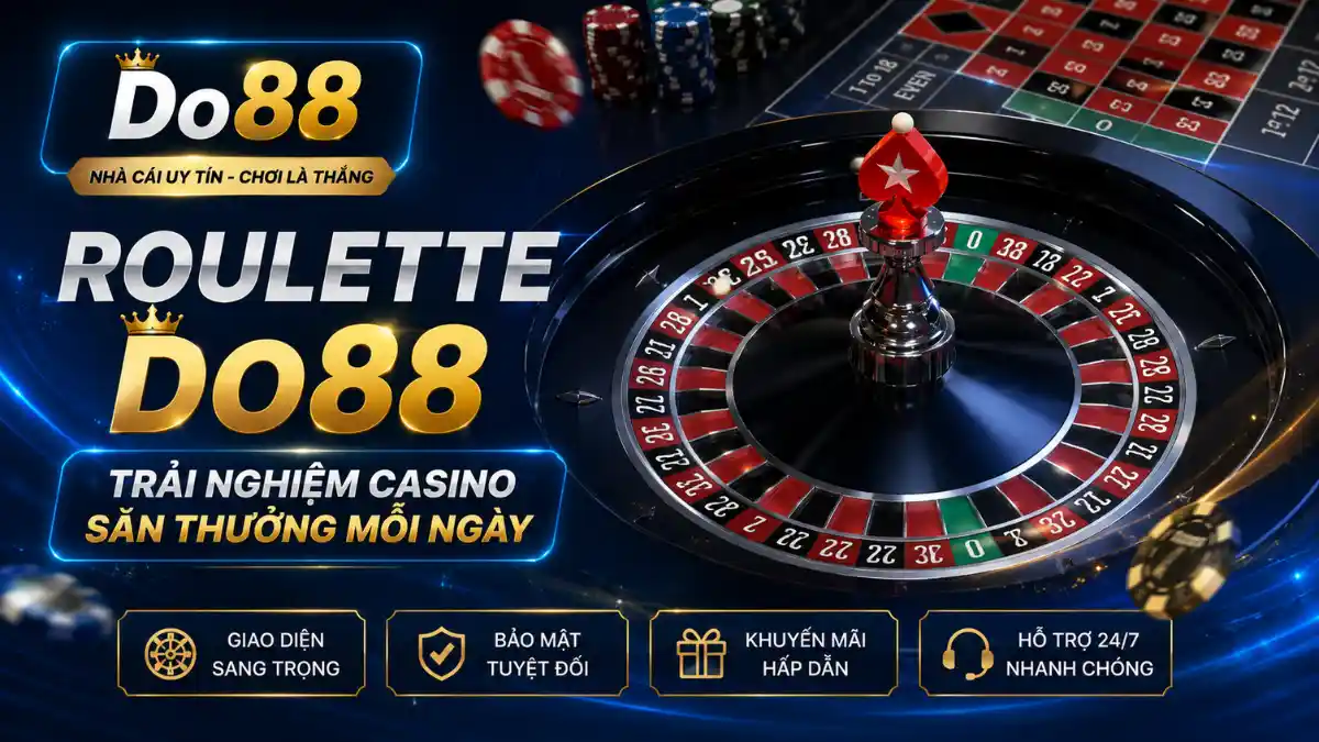 Roulette DO88 mang đến trải nghiệm casino trực tuyến với vòng quay chuẩn quốc tế, giao diện hiện đại, thưởng hấp dẫn, bảo mật cao và hỗ trợ người chơi 24/7.