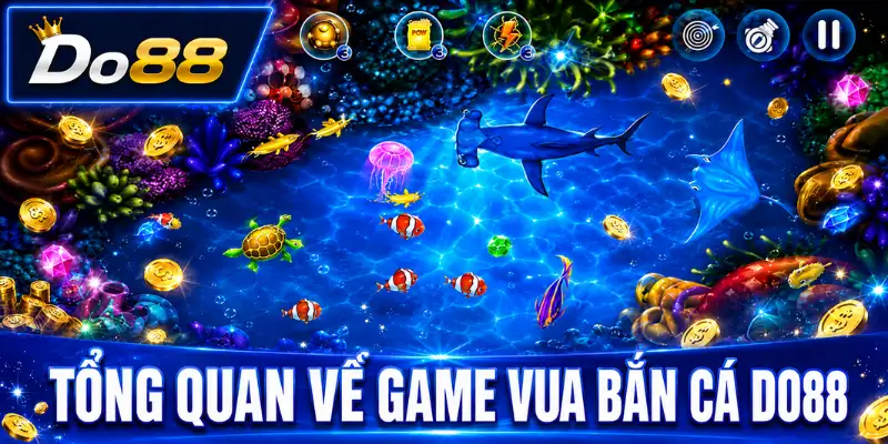 Tổng quan về game Vua Bắn Cá DO88 Tổng quan về game Vua Bắn Cá DO88 với giao diện đại dương sống động, nhiều sinh vật biển và vật phẩm săn thưởng.