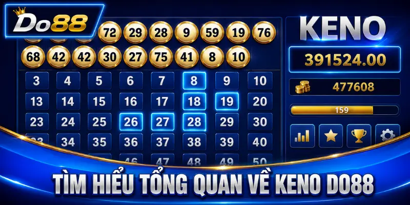 Tổng quan về Keno DO88 với bảng chọn số, dãy số kết quả và giao diện theo dõi giải thưởng trực tuyến.